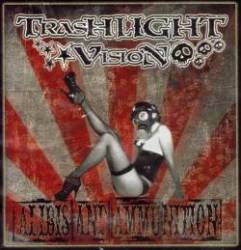 Trashlight Vision : Alibis and Ammunition